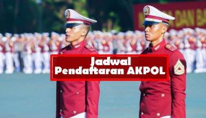 Jadwal Pendaftaran Akpol