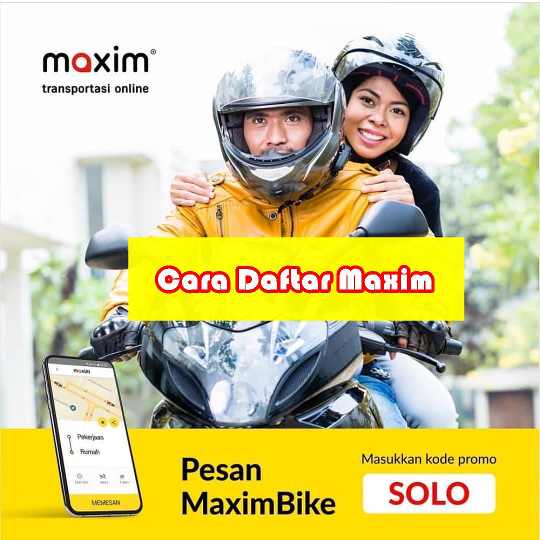 cara daftar maxim