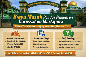 Biaya Masuk Pondok Pesantren Darussalam Martapura